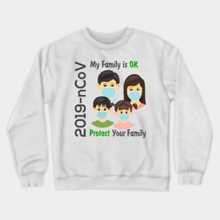 My family is ok Crewneck Sweatshirt